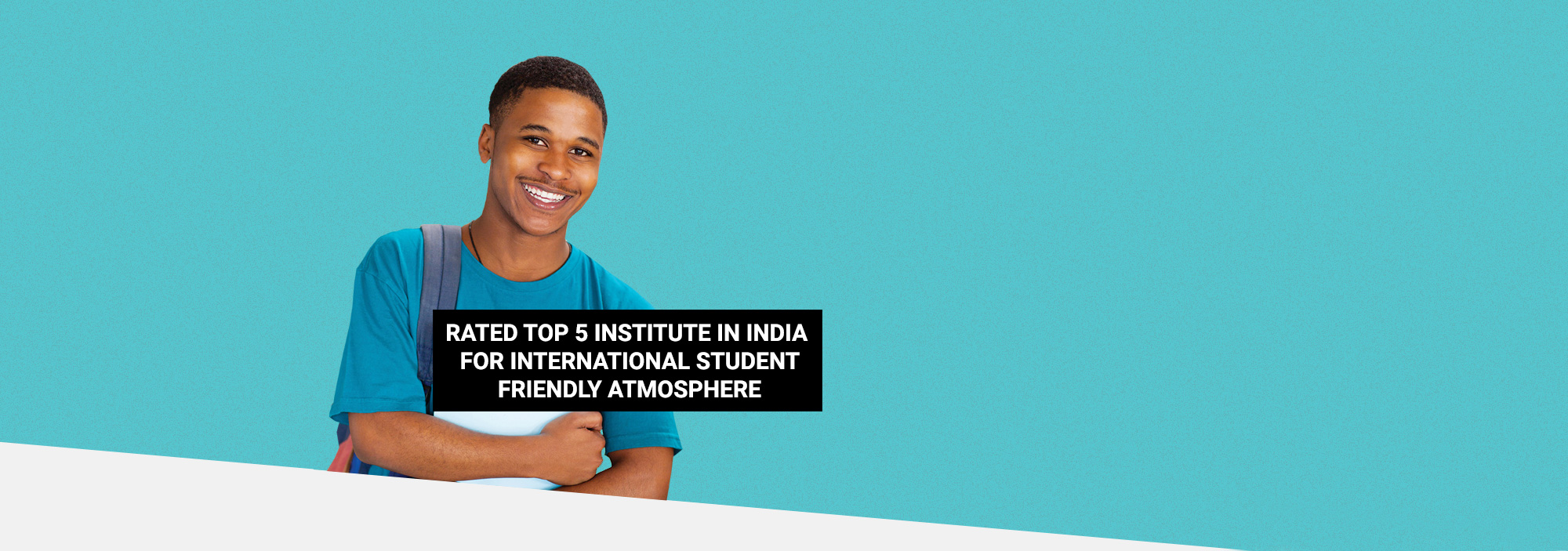 Rated top 5 institute in india for international student friendly atmosphere